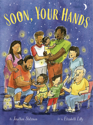 cover image of Soon, Your Hands